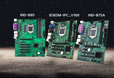 新品推荐 | 劲鲨B365M-IPC_V100、IND-B75A、IND-B85工业主板登场